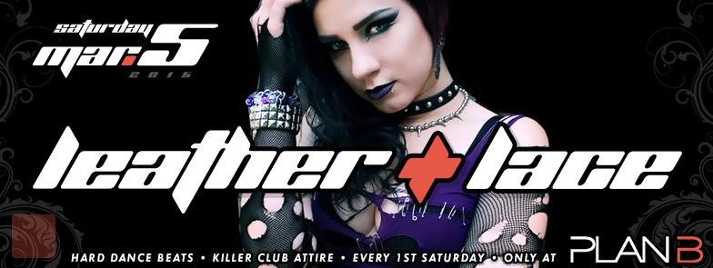 Leather + Lace: March 5th, 2016 – Setlist